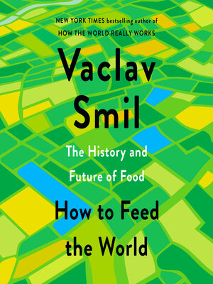 cover image of How to Feed the World